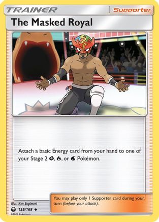 SM Celestial Storm 139/168 The Masked Royal - Reverse Holofoil - Uncommon