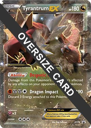 Jumbo Cards Tyrantrum EX - XY70 - Holofoil - Promo