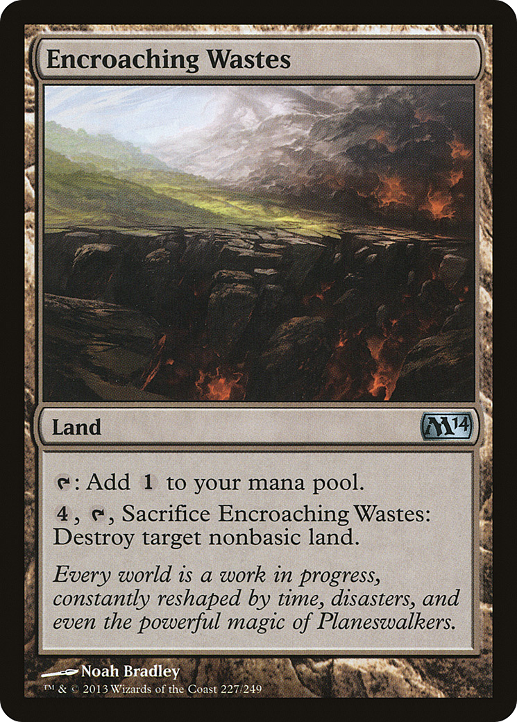 Magic 2014 - (M14-227) - Encroaching Wastes Foil