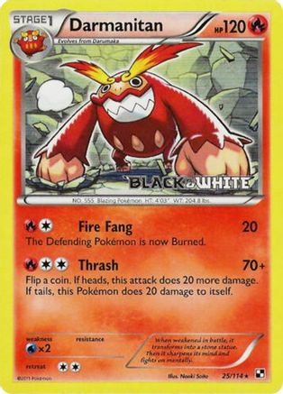 Black and White Promos /114 Darmanitan - 25/114 (Prerelease) - Holofoil - Promo