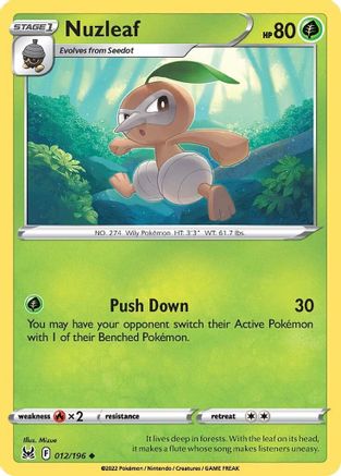 SWSH11 Lost Origin 012/196 Nuzleaf - Reverse Holofoil - Uncommon