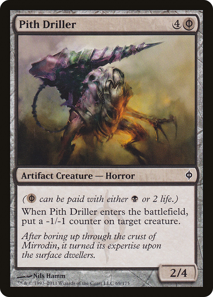New Phyrexia - (NPH-069) - Pith Driller