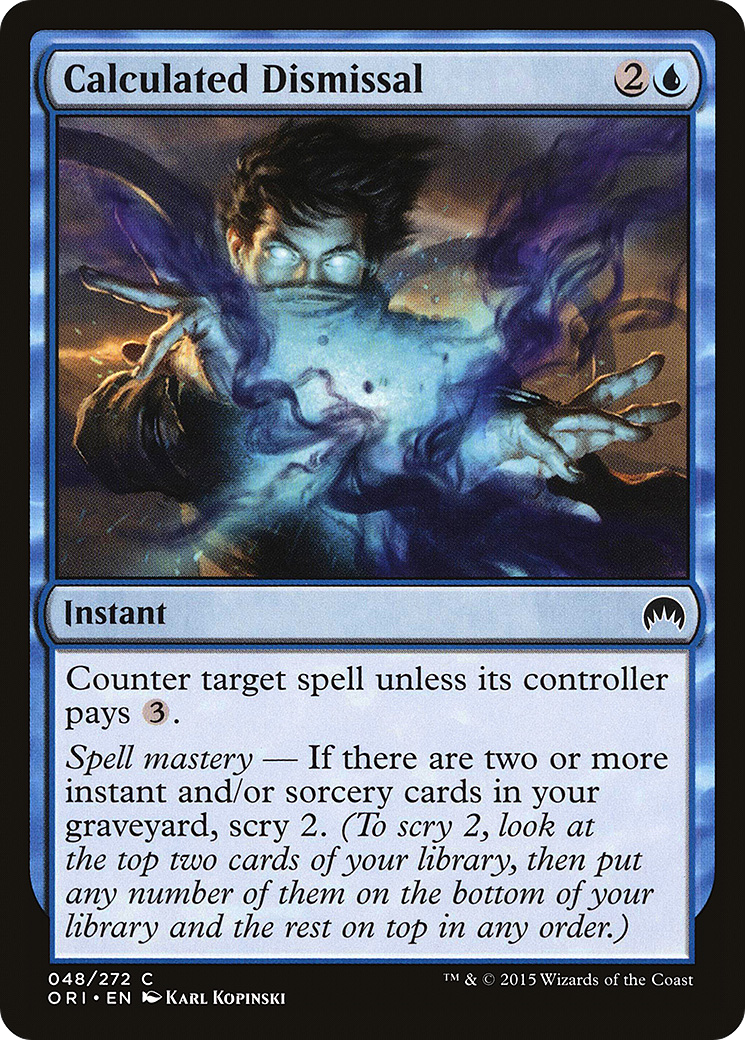 Magic Origins - (ORI-048) - Calculated Dismissal Foil