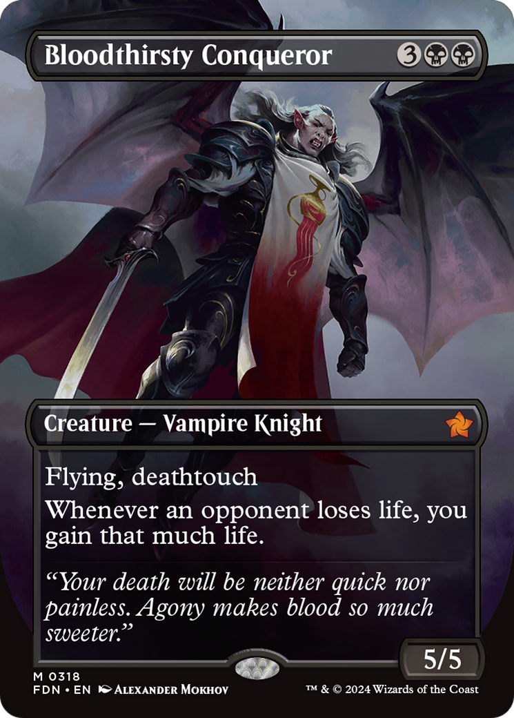 Foundations - (FDN-318) - Bloodthirsty Conqueror (Borderless)