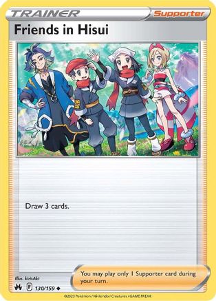 Crown Zenith 130/159 Friends in Hisui - Uncommon