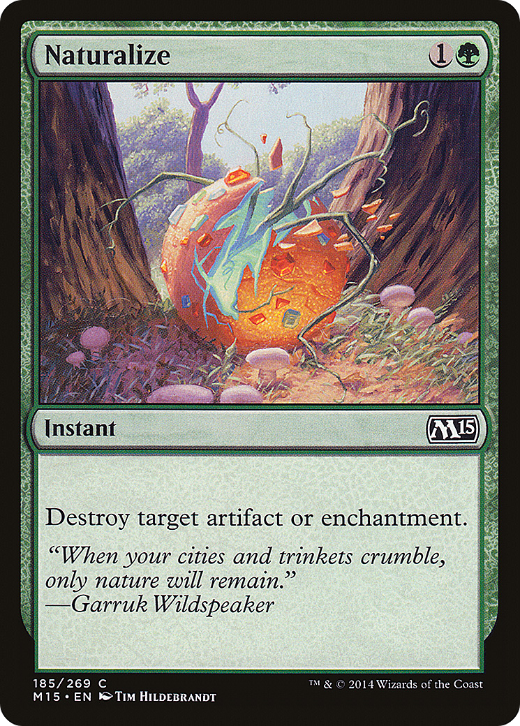 Magic 2015 - (M15-185) - Naturalize Foil