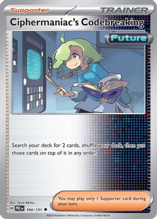 SV Prismatic Evolutions 104/131 Ciphermaniac's Codebreaking - Uncommon