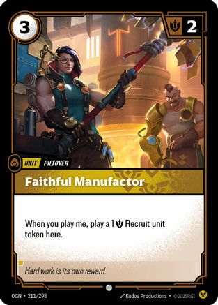 Origins (211/298): Faithful Manufactor -