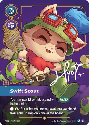 Origins (307*/298): Teemo - Swift Scout (Signature) - Foil