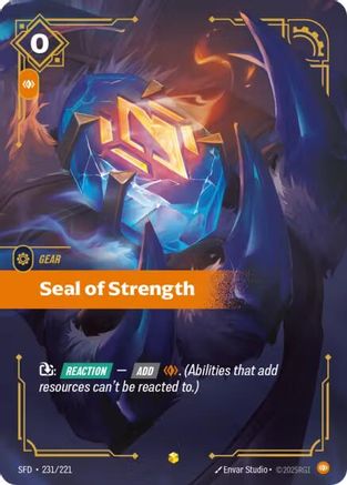Spiritforged (231/221): Seal of Strength (Overnumbered) - Foil