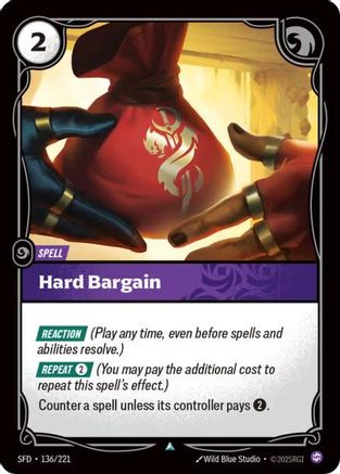 Spiritforged (136/221): Hard Bargain -