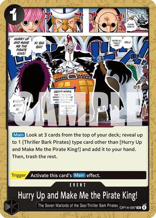The Azure Seas Seven OP14-097 Hurry Up and Make Me the Pirate King! (OP14-097) - Uncommon