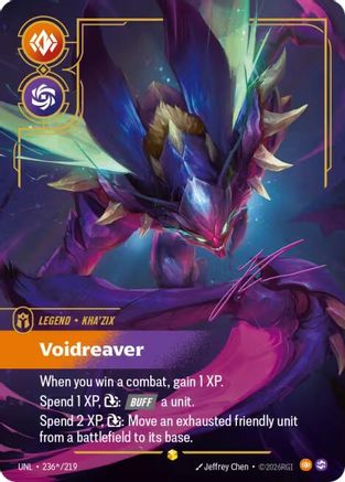 Unleashed (236*/219): Kha'Zix - Voidreaver (Signature) - Foil