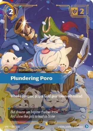 Unleashed (222/219): Plundering Poro (Overnumbered) - Foil
