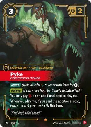 Unleashed (028/219): Pyke - Dockside Butcher - Foil