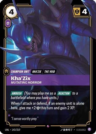 Unleashed (143/219): Kha'Zix - Mutating Horror - Foil