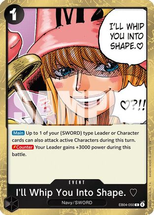 Adventure on Kamis Island EB04-050 I'll Whip You Into Shape. (EB04-050) - Foil - Rare