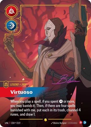 Unleashed (226*/219): Jhin - Virtuoso (Signature) - Foil