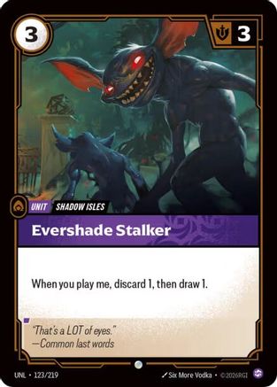 Unleashed (123/219): Evershade Stalker -