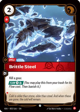 Vendetta (003/166): Brittle Steel -