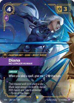 Vendetta (183/166): Diana - No Longer Human (Overnumbered) - Foil