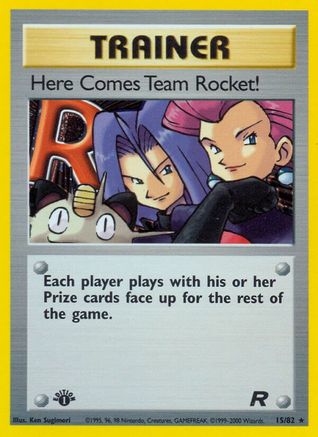 Team Rocket 015/82 Here Comes Team Rocket! (15) - Unlimited Holofoil - Holo Rare