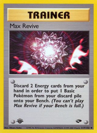 Gym Challenge 117/132 Max Revive - 1st Edition - Uncommon