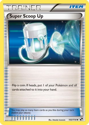 Black and White 103/114 Super Scoop Up - Reverse Holofoil - Uncommon