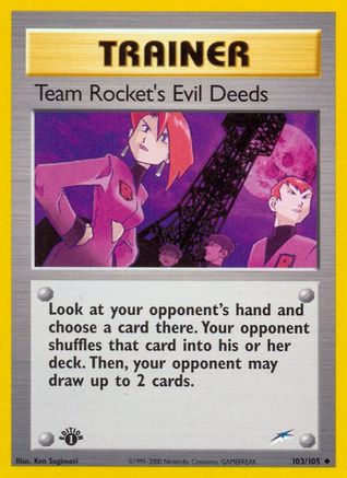 Neo Destiny 103 Team Rocket's Evil Deeds - 1st Edition - Uncommon