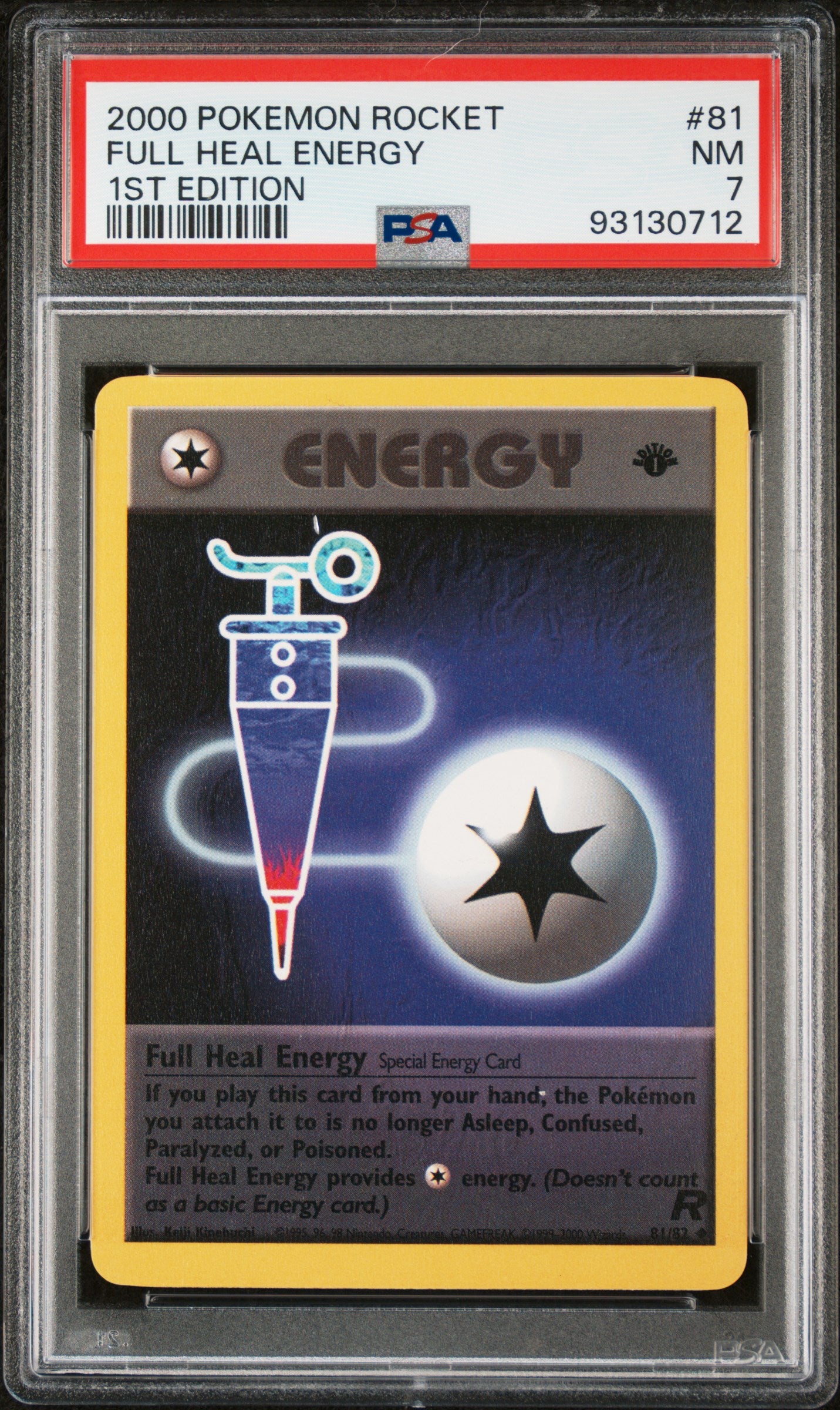 Team Rocket 081/82 PSA7 #93130712 Full Heal Energy - 1st Edition - Uncommon