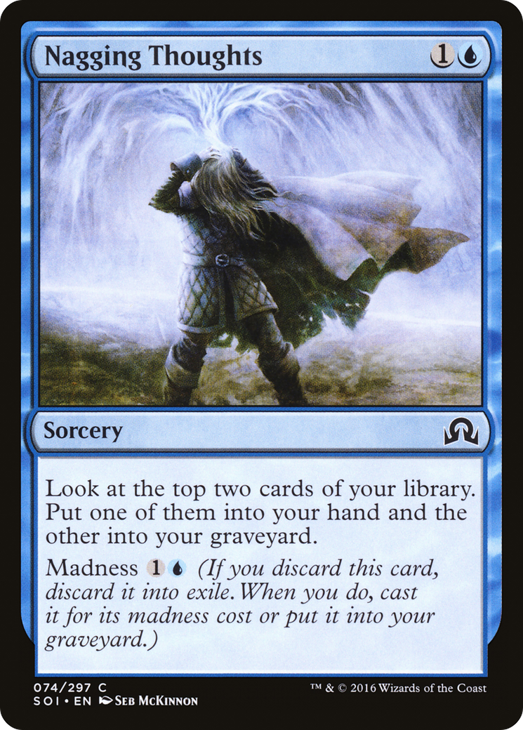 Shadows over Innistrad - (SOI-074) - Nagging Thoughts