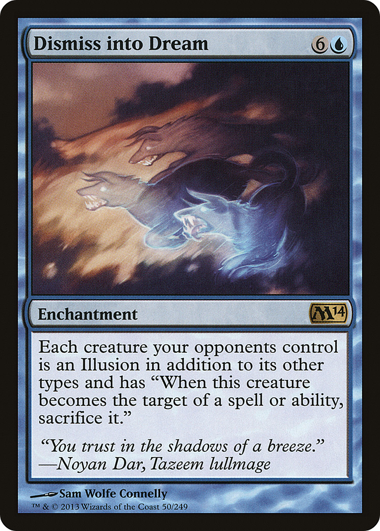 Magic 2014 - (M14-050) - Dismiss into Dream Foil