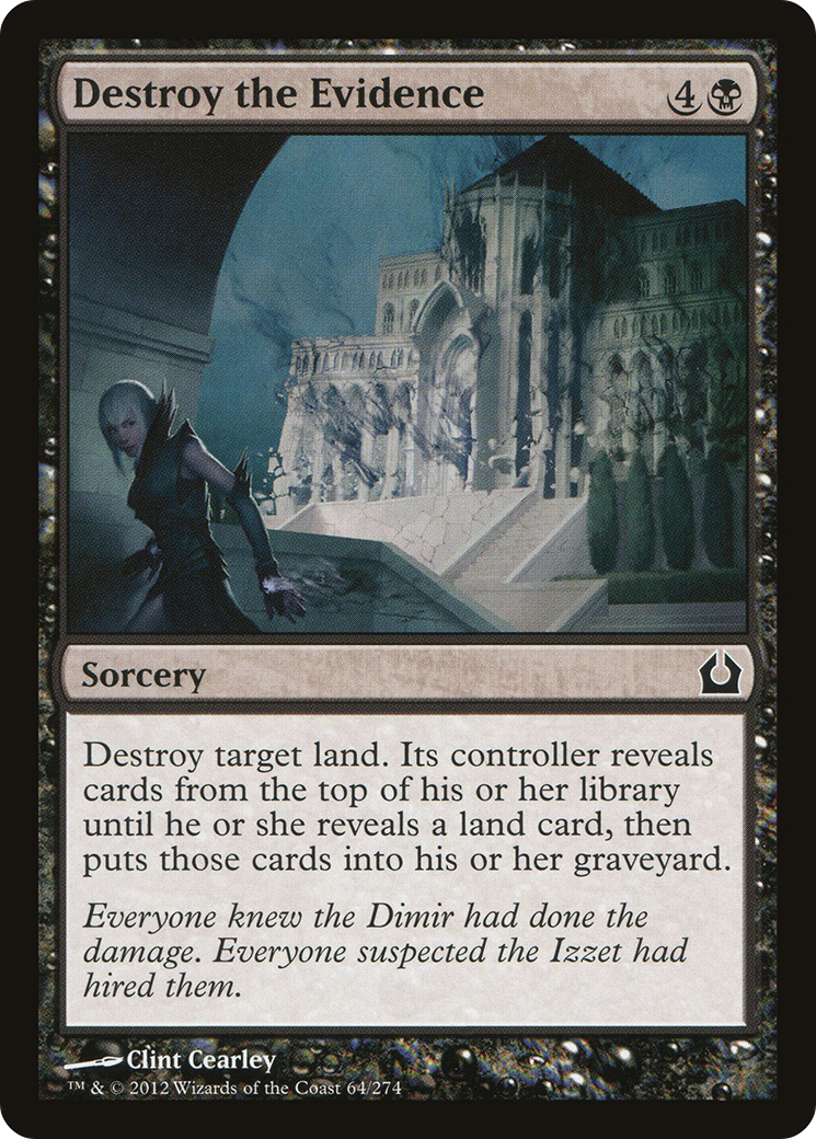 Return to Ravnica - (RTR-064) - Destroy the Evidence