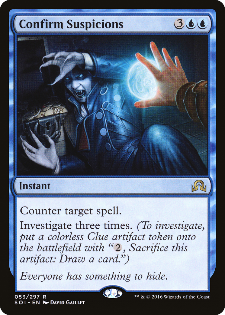 Shadows over Innistrad - (SOI-053) - Confirm Suspicions