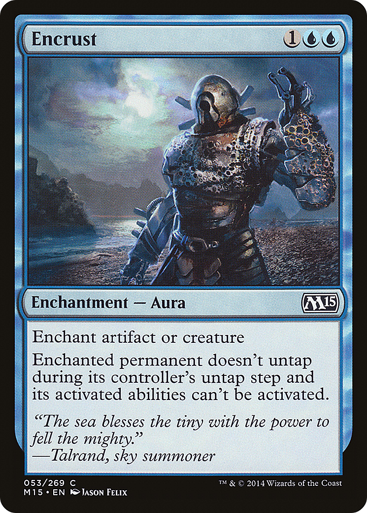 Magic 2015 - (M15-053) - Encrust