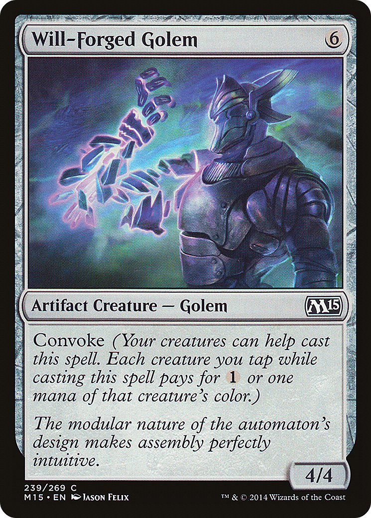 Magic 2015 - (M15-239) - Will-Forged Golem