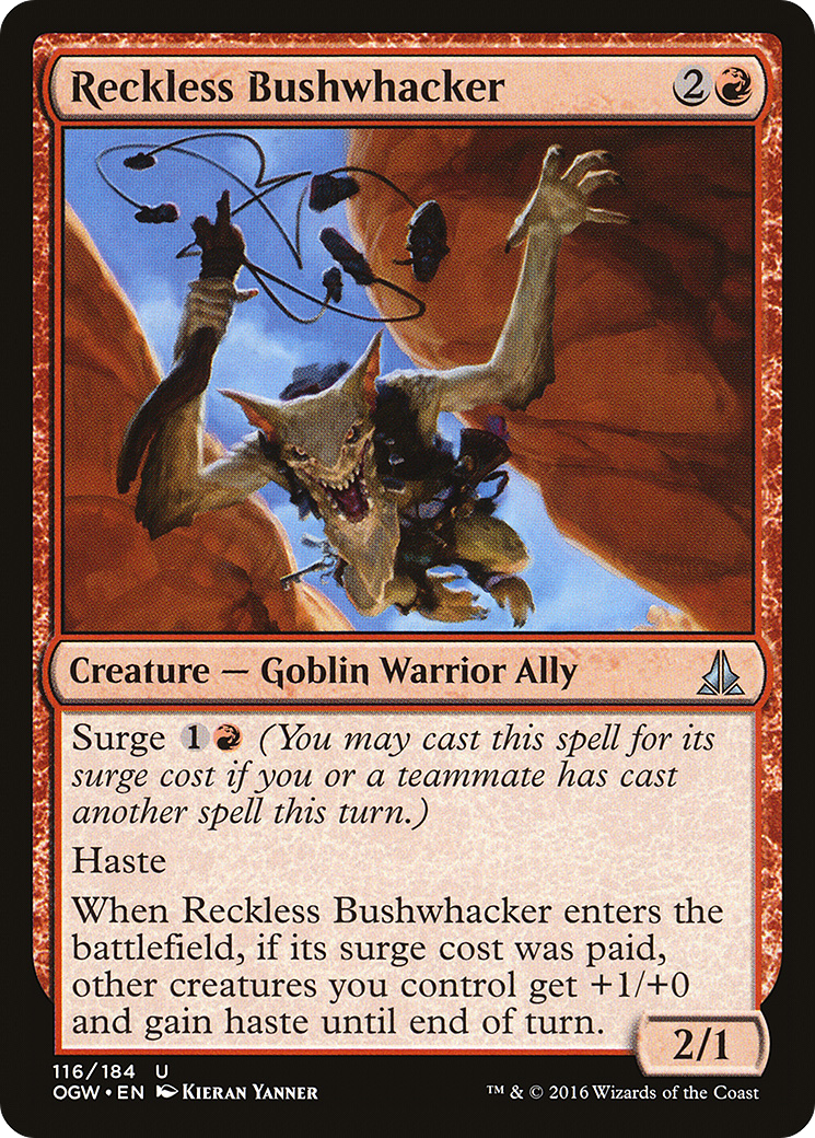 Oath of the Gatewatch - (OGW-116) - Reckless Bushwhacker