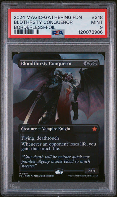 Foundations - (FDN-318) PSA9 #120078986 - Bloodthirsty Conqueror (Borderless) Foil