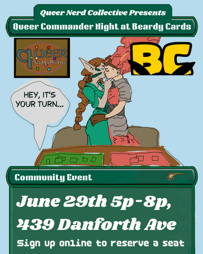 2026-06-29 Queer Nerd Collective Presents: Queer Partner Commander Night - Reservation