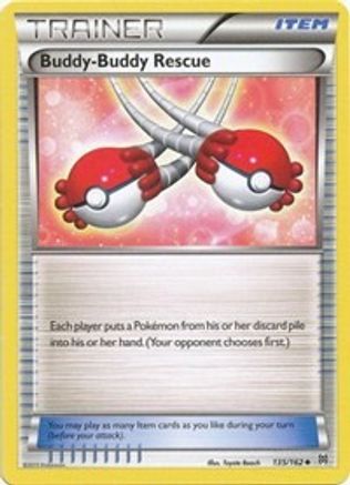 XY  BREAKthrough  135/162 Buddy-Buddy Rescue  - Uncommon