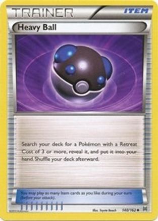 XY  BREAKthrough  140/162 Heavy Ball  - Uncommon