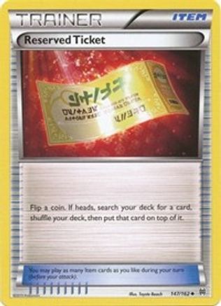XY  BREAKthrough  147/162 Reserved Ticket  - Uncommon