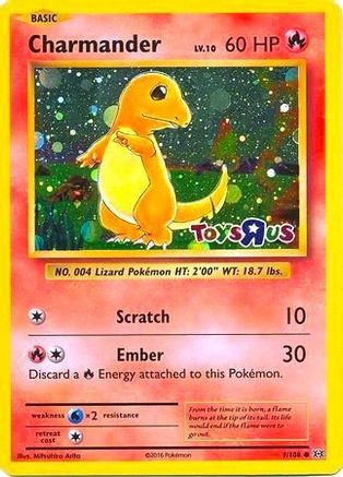 Miscellaneous Cards & Products  009/108 Charmander Toys R Us Promo - Holofoil