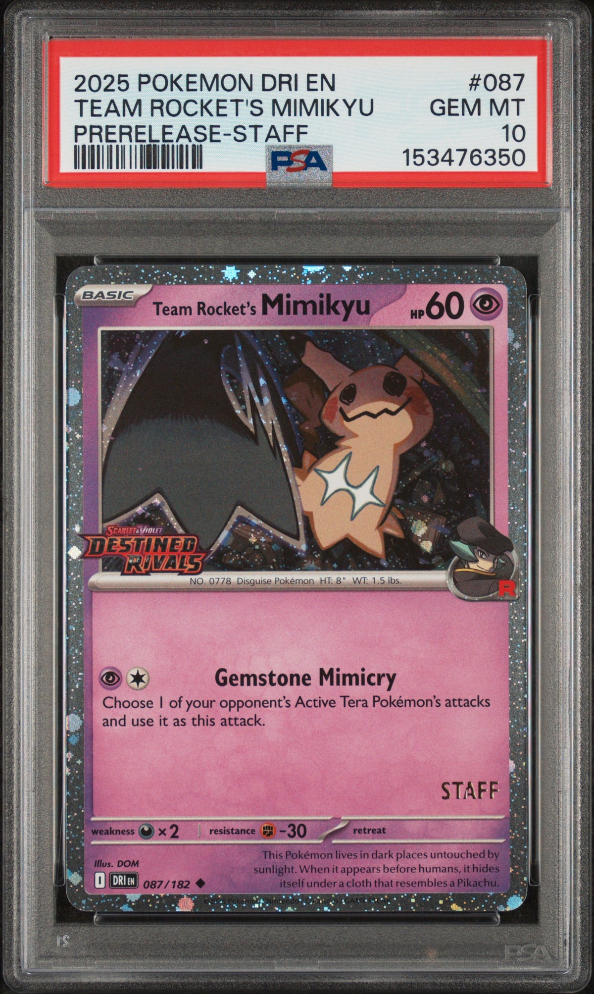 Miscellaneous Cards & Products  087 PSA10 #153476350 Team Rocket's Mimikyu (Prerelease)  - Holofoil - Uncommon