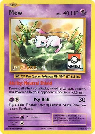 League & Championship Cards /108 Mew - 53/108 (League Challenge) [1st Place]  - Holofoil - Promo