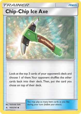 SM  Unbroken Bonds  165/214 Chip-Chip Ice Axe  - Reverse Holofoil - Uncommon