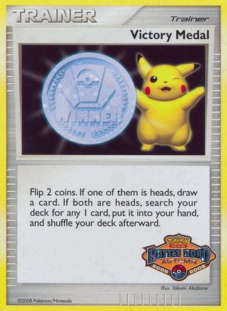 League & Championship Cards  Victory Medal - 2008-2009 (Battle Road Autumn)  - Holofoil - Promo
