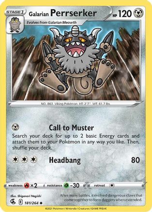 SWSH08 Fusion Strike  181/264 Galarian Perrserker  - Uncommon