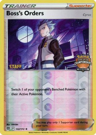 League & Championship Cards /172 Boss's Orders - 132/172 (Regional Championships) [Staff]  - Reverse Holofoil - Promo