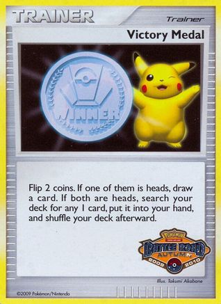 League & Championship Cards  Victory Medal - 2009-2010 (Battle Road Autumn)  - Holofoil - Promo